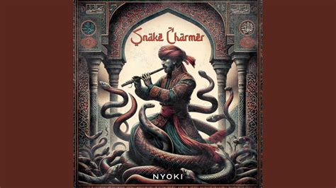 Snake Charmer YouTube