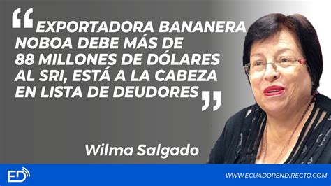 Exportadora BANANERA NOBOA debe más de 88 MILLONES al SRI está a la