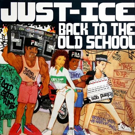 Just Ice Back To The Old School 1986 Classic Hip Hop Albums Old