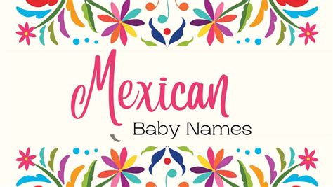 Mexican Baby Names – Moms Who Think