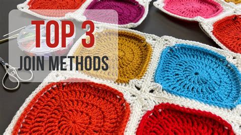 Top Granny Square JOIN METHODS YouTube