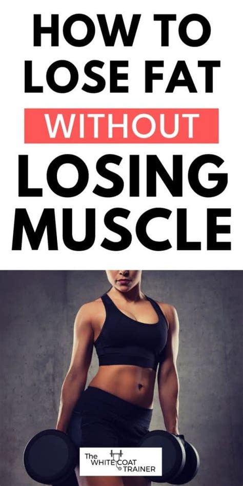 How To Lose Fat Without Losing Muscle [Can It Be Done?] - The White ...