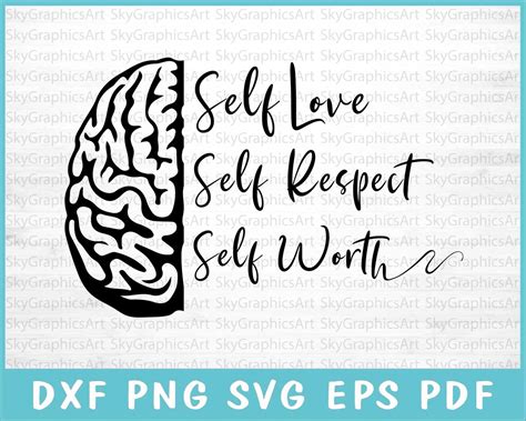 Self Love Respect Worth Svg Files For Cricut Mental Health Positive