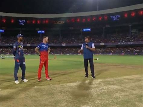 IPL 2024 RCB Captain Faf Du Plessis Wins Toss Opts To Bowl Against LSG