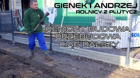 Remont budowa przebudowa Co Jarek będzie robił tym razem Czy poradzi