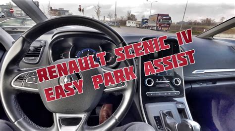 Easy Park Assist Renault Scenic Iv Parking Test Youtube