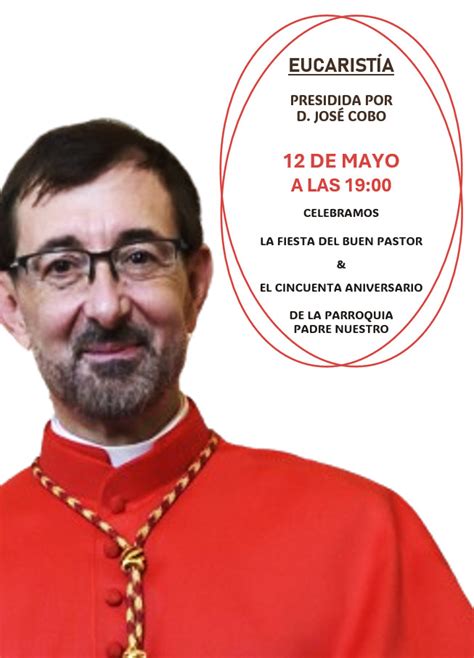 Eucarist A Presidida Por El Arzobispo De Madrid Parroquia Padre Nuestro