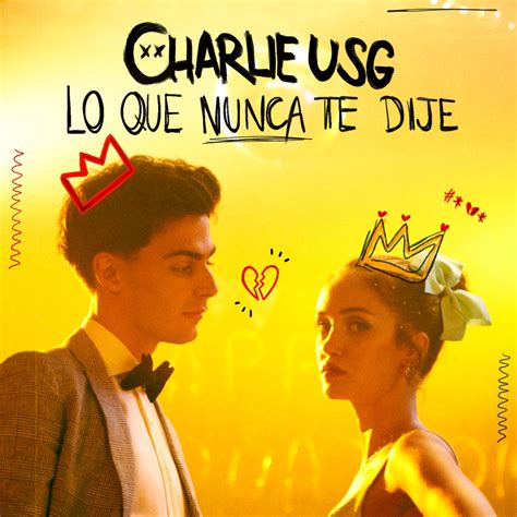 Charlie Usg Presenta Su Nuevo Single Lo Que Nunca Te Dije LCDM TV