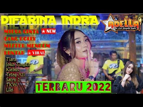 Difarina Indra Full Album Adella Terbaru Youtube