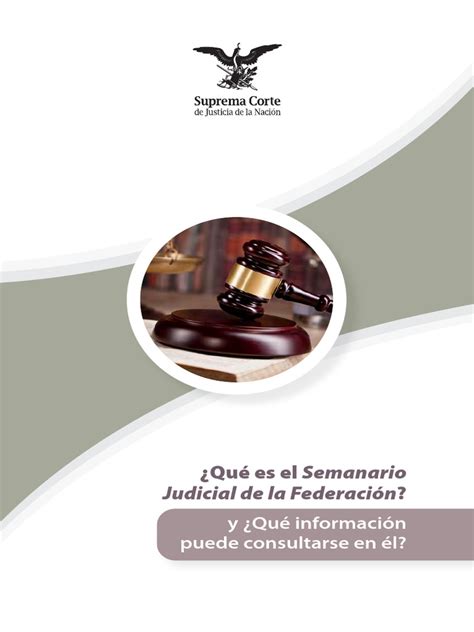 Qué Es El Semanario Judicial De La Federación Pdf Caso De Ley Judicaturas