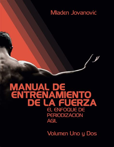 Manual De Entrenamiento De La Fuerza El Enfoque De Periodizacion Agil By Mr Mladen Jovanović