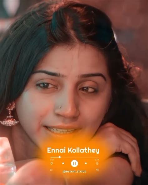 Tamil Love Statustamillove Bgmtamil Whats App Status Tamil Melody Song Bgm Ennai Kollathey