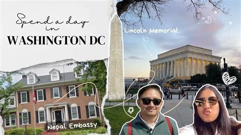 24 Hours In Washington Dc Passport Renewal Process At Nepal Embassy Places To Visit And Dine