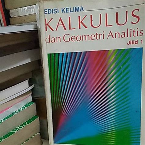 Jual Kalkulus Dan Geometri Analitis Jilid Buku Original Shopee