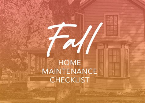 Fall Home Maintenance Checklist Dani Beyer Real Estate