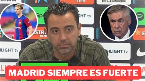 Las Declaraciones De Xavi Previa Del Mallorca Vs Bar A El Madrid