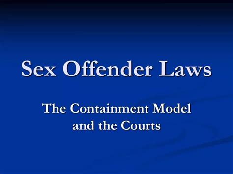 Ppt Sex Offender Laws Powerpoint Presentation Free Download Id 4037185