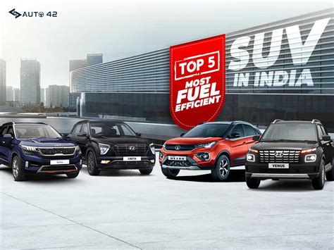 Best Mileage Suv In India Genna Jordana