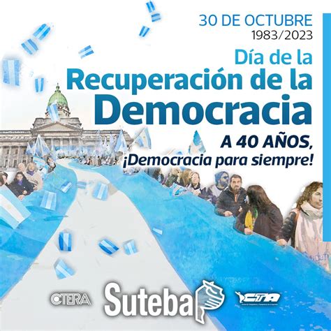 30 De Octubre A 40 AÑos ¡democracia Para Siempre Suteba