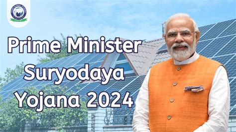 Pm Suryodaya Yojana 2024 Benefits Eligibility And Document List Khan