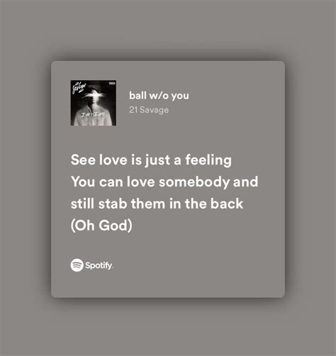 Spotify Quotes 21 Lyrics Rap Lyrics Quotes Life Lyrics Just Lyrics Love Songs Lyrics Pretty