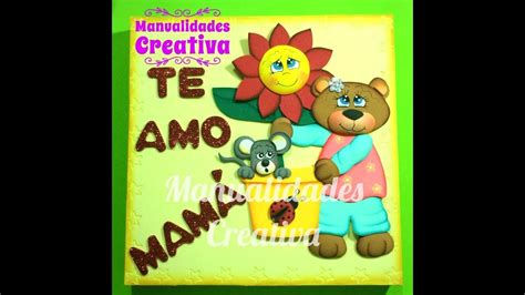 Osito Te Amo Mamá Paso A Paso Craft Diy Manualidad En Foamy Goma Eva Microporoso