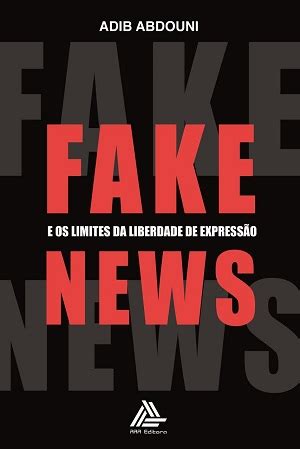 Advogado Lan A Livro Sobre Fake News E Liberdade De Express O