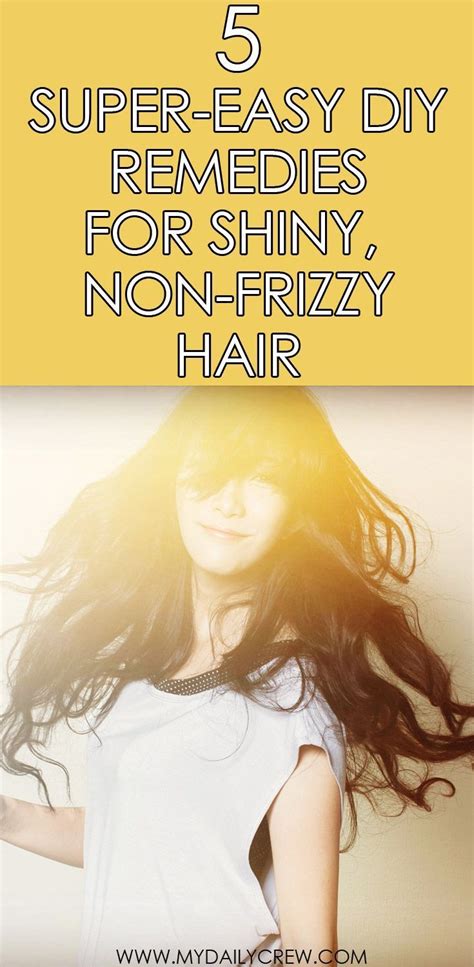 5 Easy Home Remedies And Tips To Get Rid Of Frizzy Hair · My Daily Crew