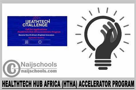 Healthtech Hub Africa Htha Accelerator Program 2024 Naijschools