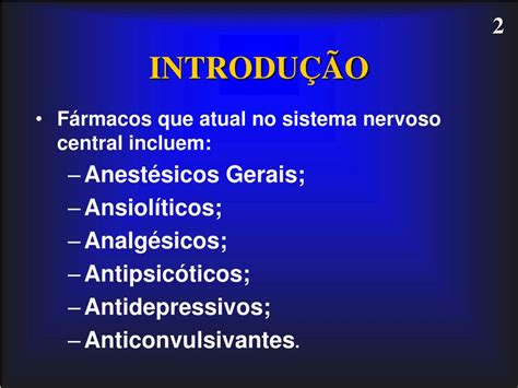 Ppt Farmacologia Do Sistema Nervoso Central Powerpoint Presentation