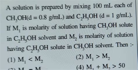 [answered] A Solution Is Prepared By Mixing 100 Ml Each Of Ch Oh D 0 8 Kunduz