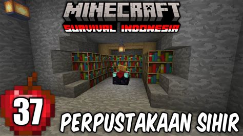 Ayo Membuat Perpustakaan Minecraft Survival Indonesia Youtube