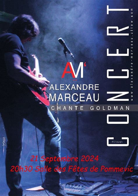 Concert Alexandre Marceau Chante Goldman Office De Tourisme Des