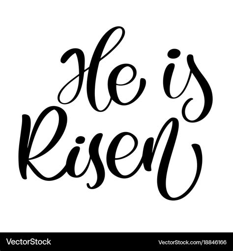 He Is Risen Text Christian Hand Lettering Vector Image