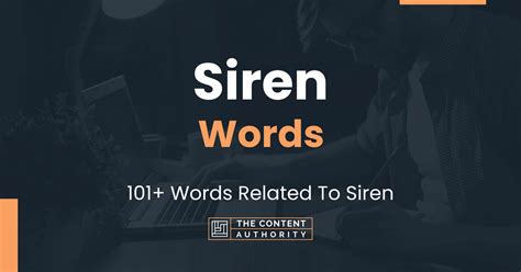 Siren Words 101 Words Related To Siren