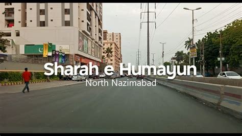 Shahrah E Humayun North Nazimabad Karachi Street View 21st June