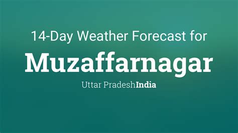 Muzaffarnagar, Uttar Pradesh, India 14 day weather forecast