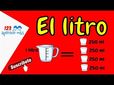 El Litro Y Capacidad Para Ni Os De Segundo Grado Youtube