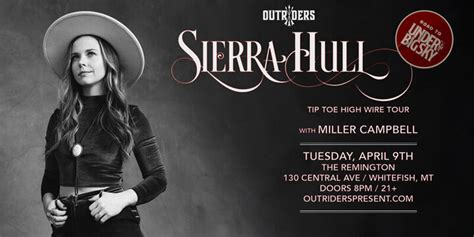 Tickets For Outriders Present Road To Under The Big Sky W Sierra Hull And Miller Campbell At