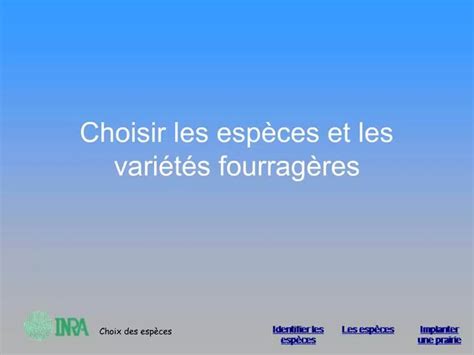 Ppt Choisir Les Esp Ces Et Les Vari T S Fourrag Res Powerpoint