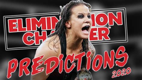 Wwe Elimination Chamber 2020 Ppv Predictions Youtube