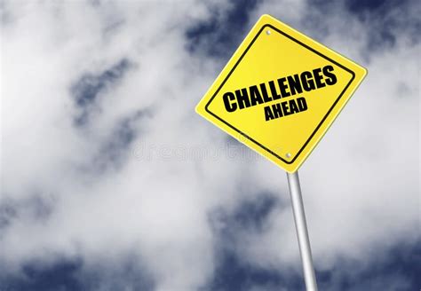 Challenges Ahead Sign Stock Image Image Of Hard Difficult