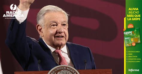 L Pez Obrador Agradece A Estados Unidos Por Rectificar Su Postura