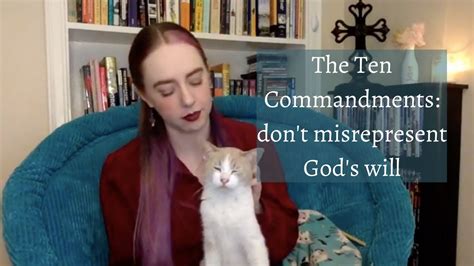 The Ten Commandments Part Iii Don T Misrepresent God S Will Youtube