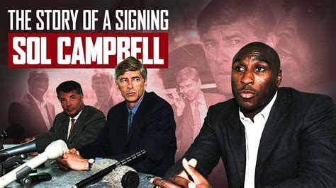 The Most Surprising Transfer Ever The Story Of Sol Campbell S Move