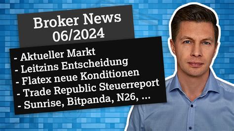 News 06 2024 Flatex Trade Republic Steuerreport Girokonto