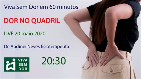 Viva Sem Dor Em Minutos Dor No Quadril Youtube