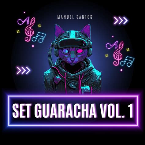 Set Guaracha Vol 1 Single Album By Manuel Santos Apple Music