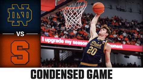 Notre Dame Vs Syracuse Condensed Game Acc Men S Basketball