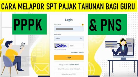 Cara Melapor Spt Tahunan Untuk Guru Pppk Pns Youtube